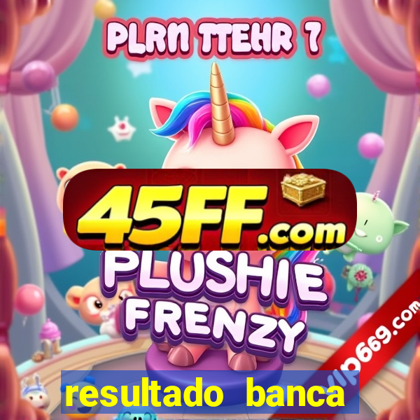 resultado banca sonho real